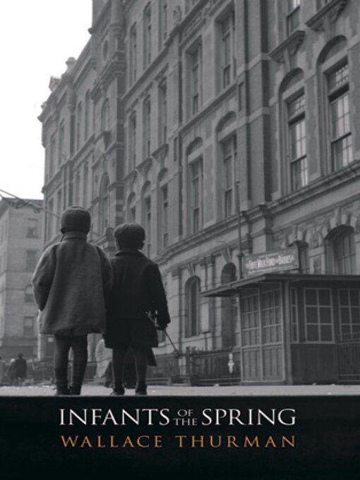 Title details for Infants of the Spring by Wallace Thurman - Available